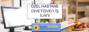 özel hastane diyetisyen